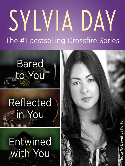 Title details for The Crossfire Series Books 1-3 by Sylvia Day by Sylvia Day - Wait list
